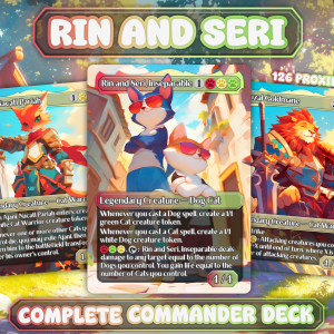 Rin and Seri, Inseparable MTG Commander Proxy Deck